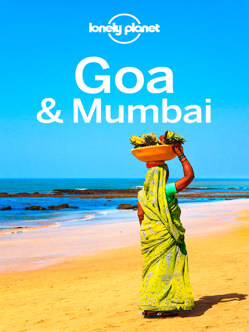 Title details for Lonely Planet Goa & Mumbai by Lonely Planet;Paul Harding;Abigail Blasi;Trent Holden;Iain Stewart - Available